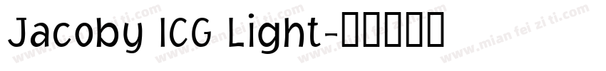 Jacoby ICG Light字体转换